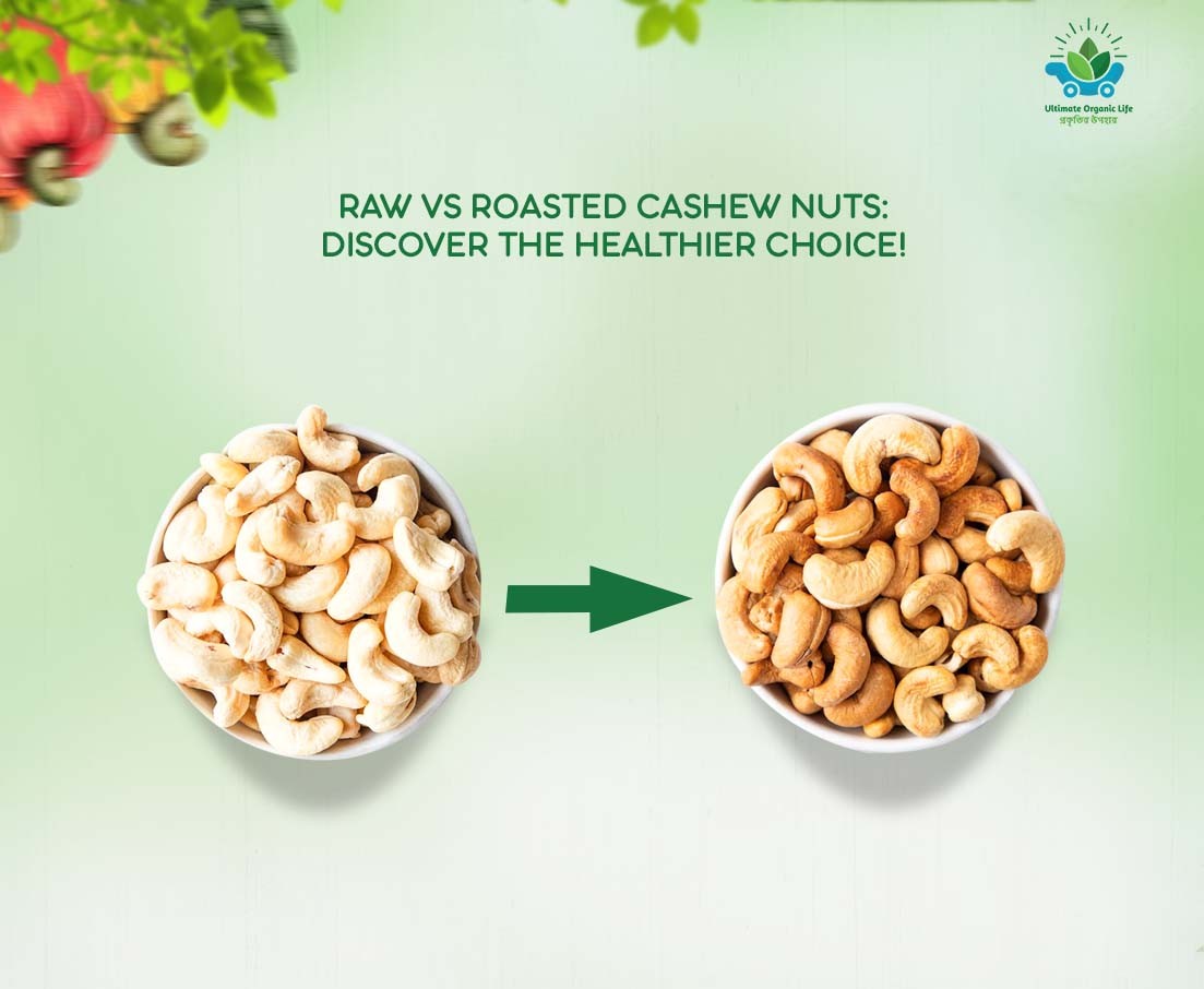 Raw Cashews vs Roasted