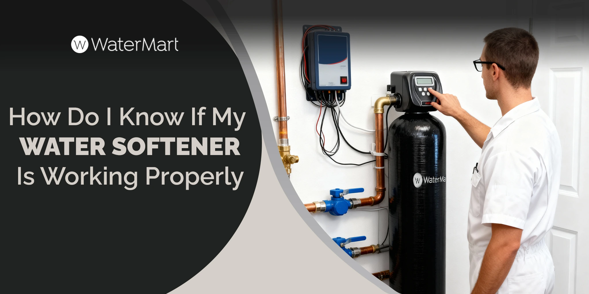 How to Know If My Water Softener Is Working