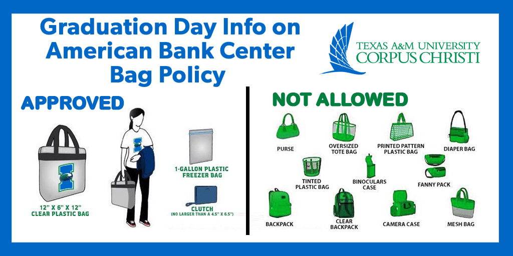 A&M Graduation Bag Policy
